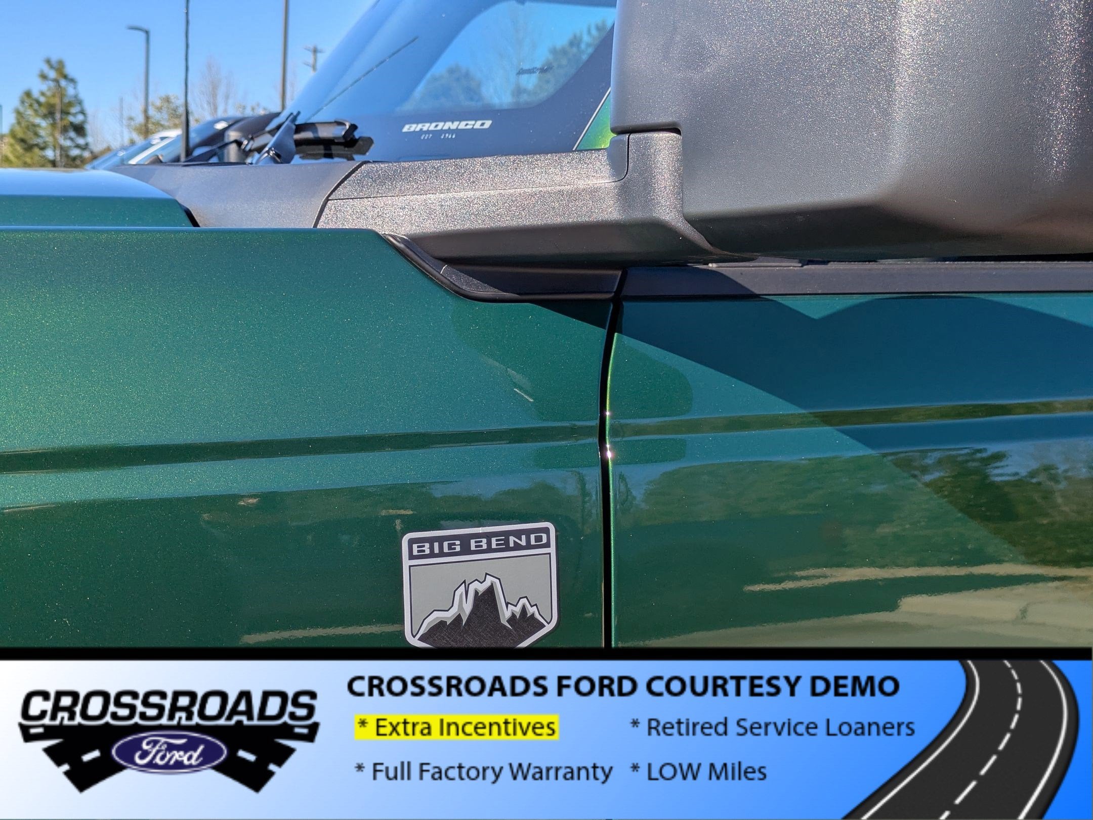 2025 Ford Bronco Big Bend - Crossroads Courtesy Demo