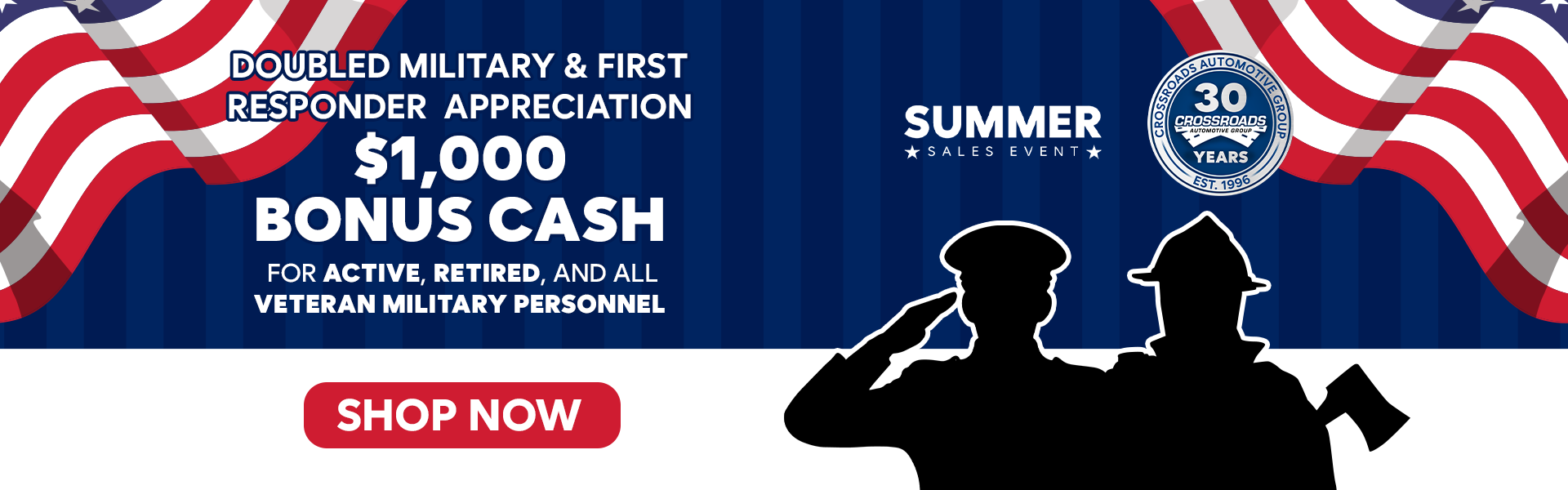 $1,000 Military & First Responder Bonus Cash